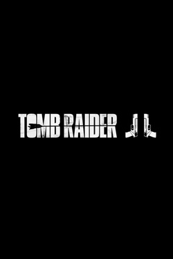 دانلود فیلم Tomb Raider 2 2021