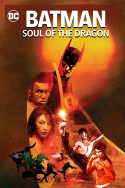 دانلود فیلم Batman: Soul of the Dragon 2021