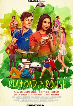 دانلود فیلم Diamond in the Rough 2022